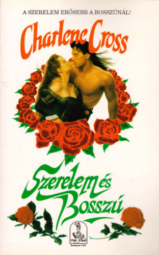 Charlene Cross - Szerelem s bossz