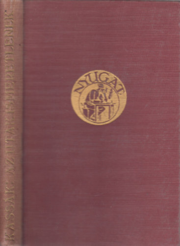 Kass�k Lajos - Az utak ismeretlenek (I. kiad�s)