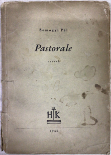 Somogyi P�l - Pastorale - Versek