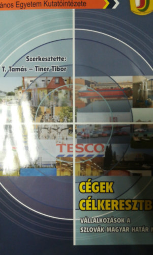 Tiner Tibor Sikos T. Tamás - Cégek célkeresztben