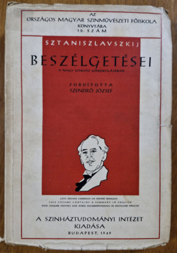 Sztaniszlavszkij beszélgetései a Nagy Színház színiiskolájában 1918-1922