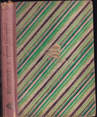 K.R.G.Browne - A titkár titka