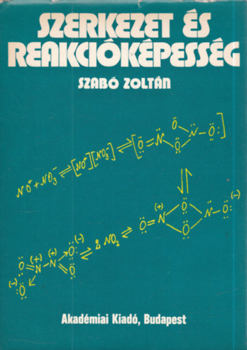 Szabó Zoltán - Szerkezet és reakcióképesség