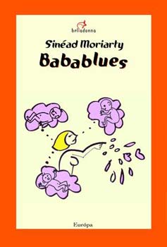 Sinéad Moriarty - Babablues