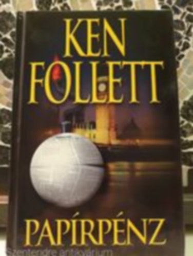 Ken Follett - Pap�rp�nz-Ford�t�:Lad�nyi Katalin (Saj�t k�ppel) - Ken Follett