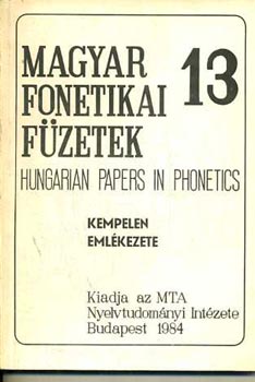 Bolla Klmn  (szerk.) - Magyar fonetikai fzetek 13. - Kempelen emlkezete