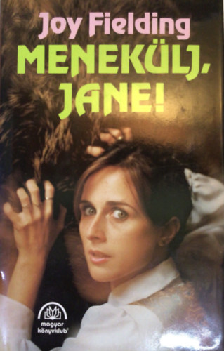 Joy Fielding - Menek�lj, Jane!
