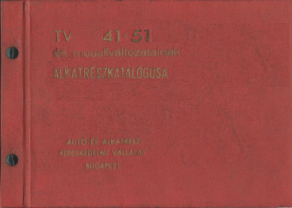 TV 41-51 �s modellv�ltozatainak alkatr�szkatal�gusa