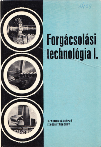 Val�zsik �rp�d Dud�s L�szl� - Forg�csol�si technol�gia I.