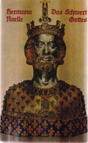 Hermann Noelle - Das Schwert Gottes.