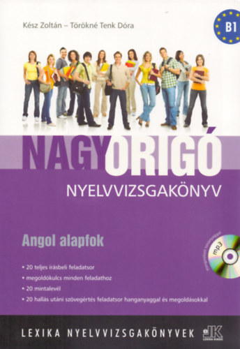Trkn Tenk Dra; Ksz Zoltn - Nagy ORIG nyelvvizsgaknyv - angol alapfok