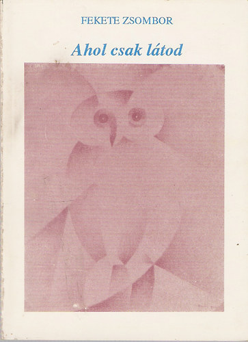 Fekete Zsombor - Ahol csak látod