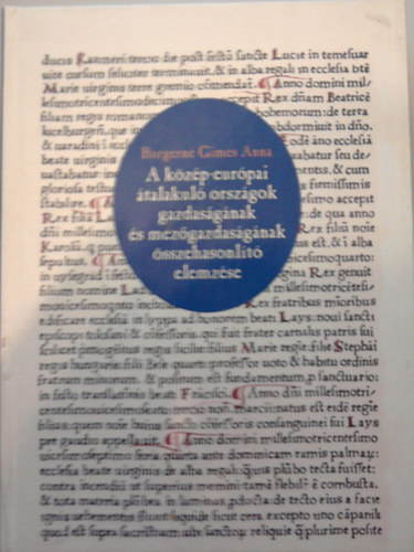 Burgern� Gimes Anna - A k�z�p-eur�pai �talakul� orsz�gok gazdas�g�nak �s mez�gazdas�g�nak...