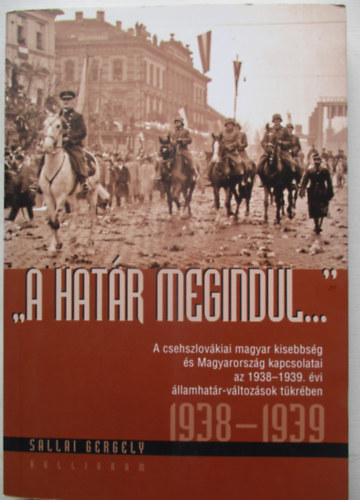 Sallai Gergely - A hat�r megindul...