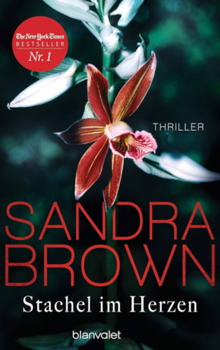 Sandra Brown - Stachel im Herzen