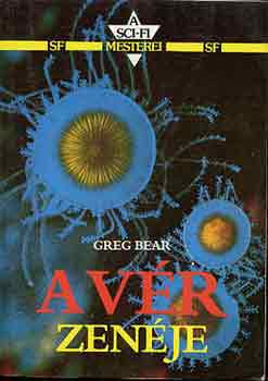 Greg Bear - A v�r zen�je