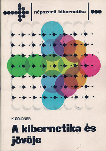 K. Gldner - A kibernetika s jvje