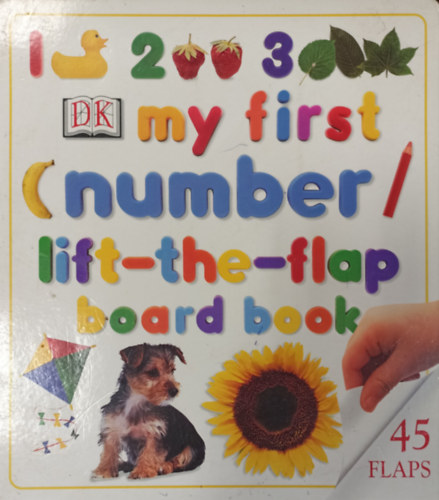 My first Number lift-the flap Board Book ( 45 Flaps )