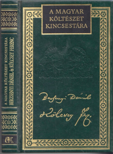 Berzsenyi D.-K�lcsey F. - Berzsenyi D�niel �s K�lcsey Ferenc �sszes k�ltem�nyei