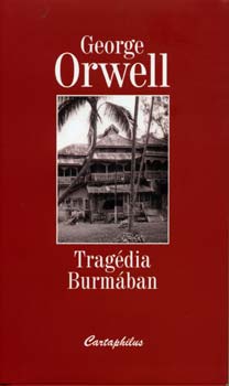 George Orwell - Tragdia Burmban