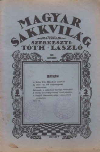 T�th L�szl�  (szerk.) - Magyar Sakkvil�g 1941 November