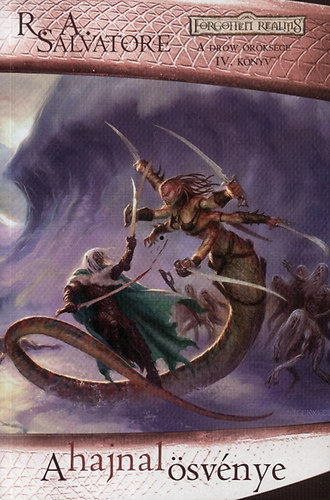 R. A. Salvatore - A hajnal �sv�nye - Forgotten Realms