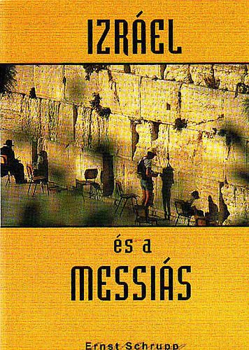 Ernst Schrupp - Izrel s a messis