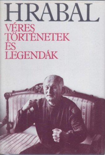 Bohumil Hrabal - Vres trtnetek s legendk