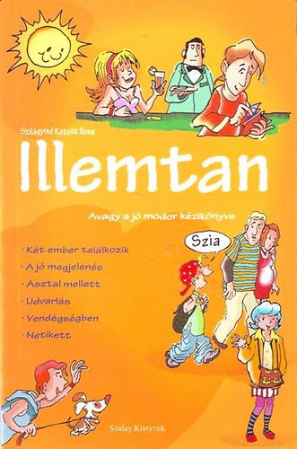 Szilgyin Katona Ilona - Illemtan