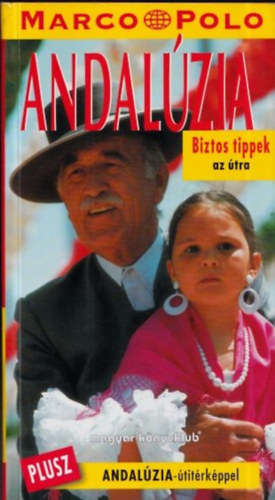 Martin, Schmidt, Lothar Dahms - Andalúzia (Marco Polo)