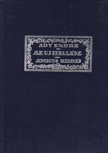 Ady Endre - Az uj Hell�sz (Sz�mozott, hasonm�s kiad�s)