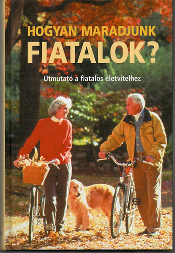 Bridget Doherty - Hogyan maradjunk fiatalok?