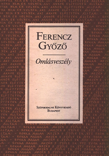 Ferencz Győző - Omlásveszély (Dedikált)