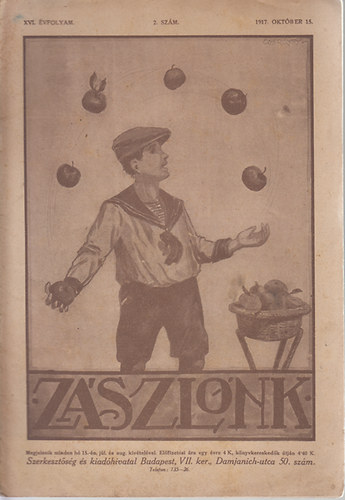 Stephaneum Nyomda - Zszlnk (ifjsgi lap) - (1917. Oktober 15) XVI. vfolyam 2. szm