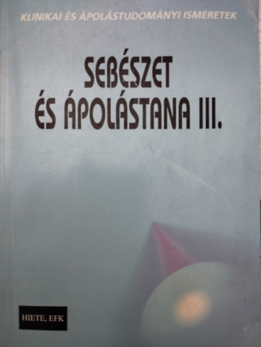 dr. Sarkadi Gbor Csirmaz Ferenc - Sebszet s polstana III.