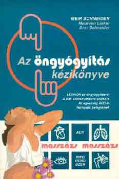 Schneider-Larkin-Schneider - Az �ngy�gy�t�s k�zik�nyve