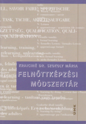 Kraicin� Szokoly M�ria - Feln�ttk�pz�si m�dszert�r