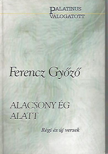 Ferencz Gy�z� - Alacsony �g alatt
