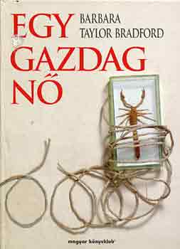 Barbara Taylor Bradford - Egy gazdag n�