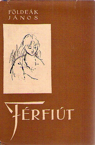 Fldek Jnos - Frfit