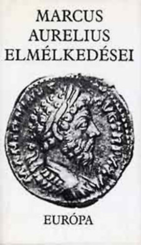 Marcus Aurelius - Elm�lked�sek