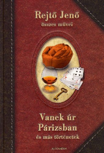 Rejtő Jenő - Vanek úr Párizsban és más történetek