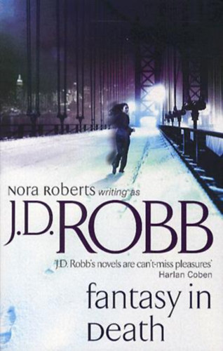 J. D. Robb  (Nora Roberts) - Fantasy in Death