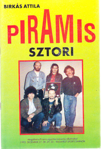 Birks Attila - Piramis sztori