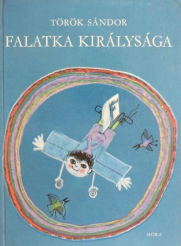 T�r�k S�ndor - Falatka kir�lys�ga