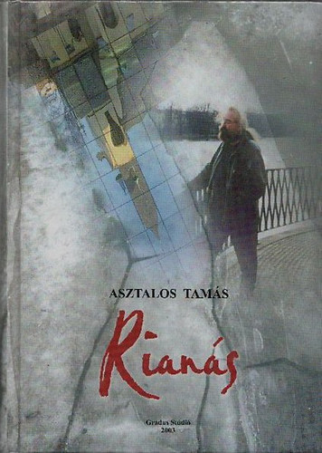 Asztalos Tamás - Rianás