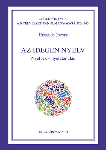 Heged�s J�zsef - Az idegen nyelv - Nyelvek, nyelvtanul�s