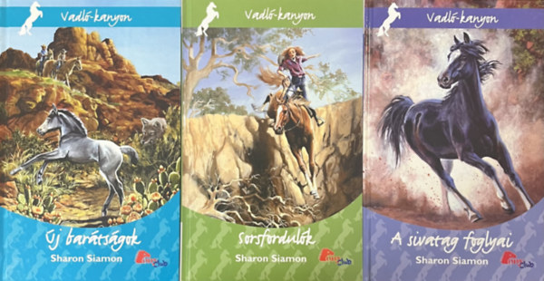 Sharon Siamon - Új barátságok, Sorsfordulók, A sivatag foglyai - PonyClub 3 kötet
