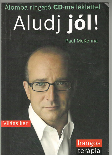Paul McKenna - Aludj jól! - Álomba ringató (Cd nélkül)