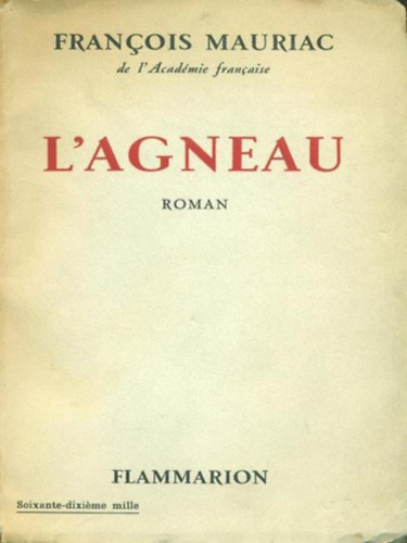 Francois Mauriac - L'agneau Roman